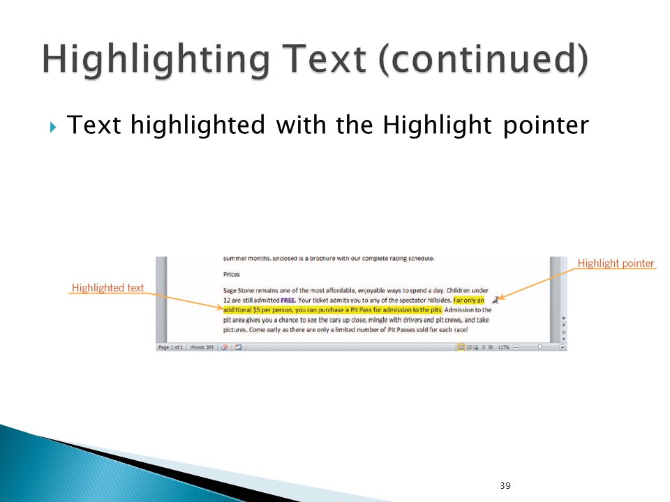  Text highlighted with the Highlight pointer 39