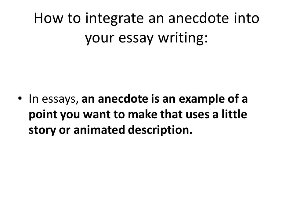 anecdotal essay example barca fontanacountryinn com anecdotes examples for essays