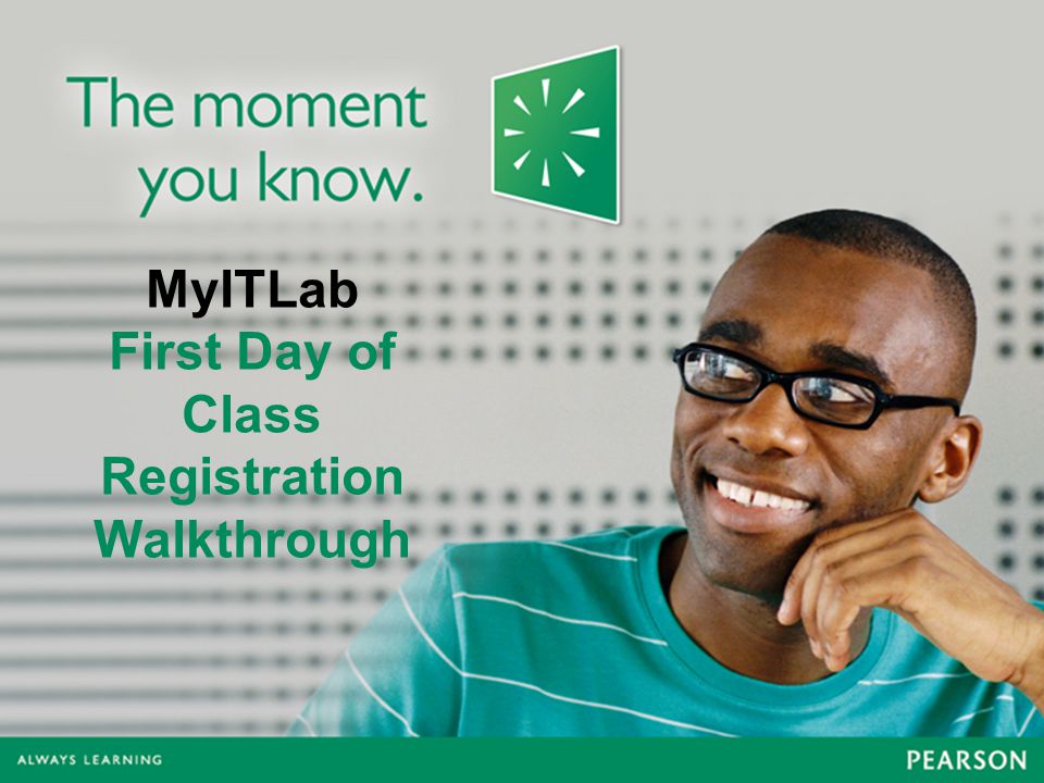 MyITLab First Day of Class Registration Walkthrough