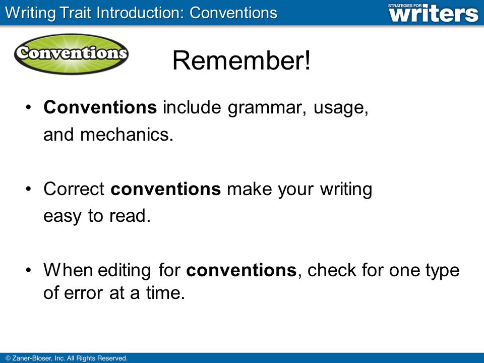 Conventions include grammar, usage, and mechanics.