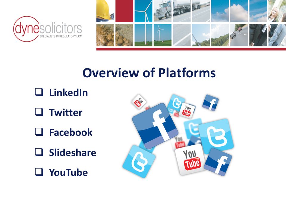Overview of Platforms  LinkedIn  Twitter  Facebook  Slideshare  YouTube Business Development in the Information Age Online Marketing For Transport