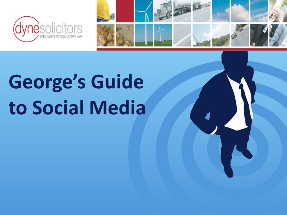 George’s Guide to Social Media Business Development in the Information Age Online Marketing For Transport