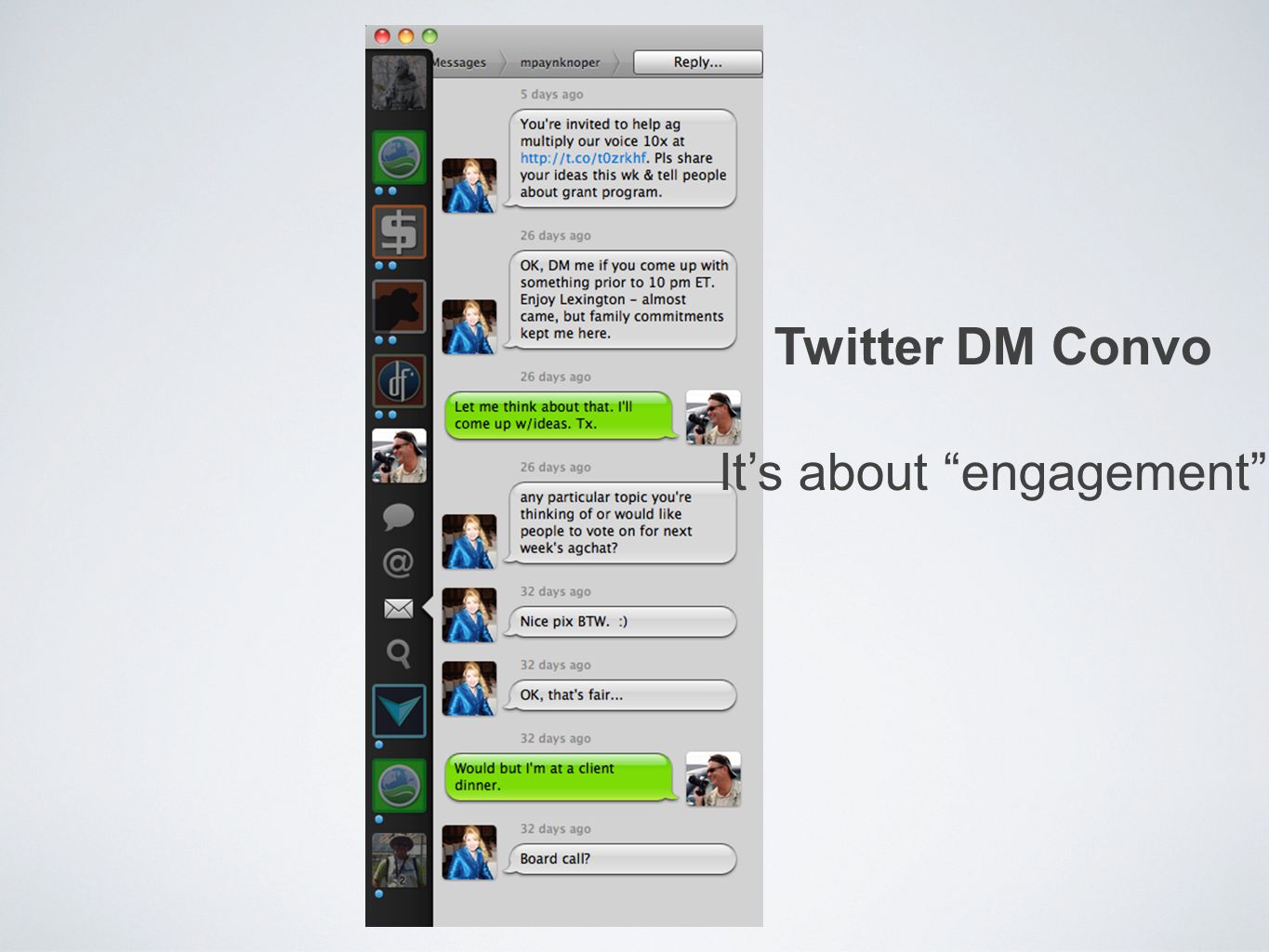 Twitter DM Convo It’s about engagement