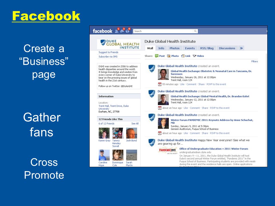 Facebook Create a Business page Gather fans Cross Promote