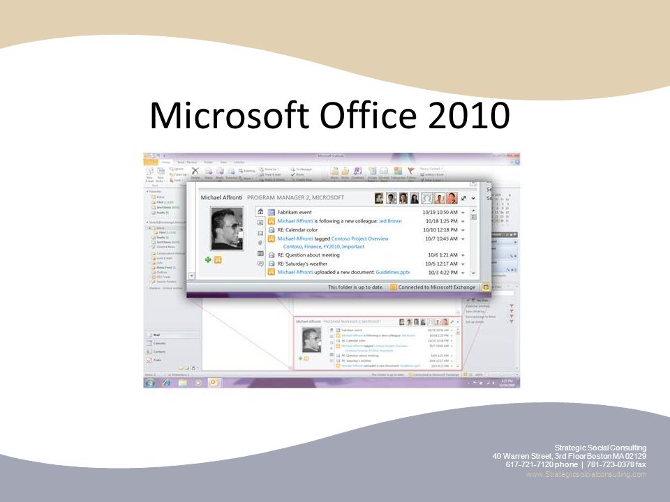 Microsoft Office 2010 Strategic Social Consulting 40 Warren Street, 3rd Floor Boston MA phone | fax