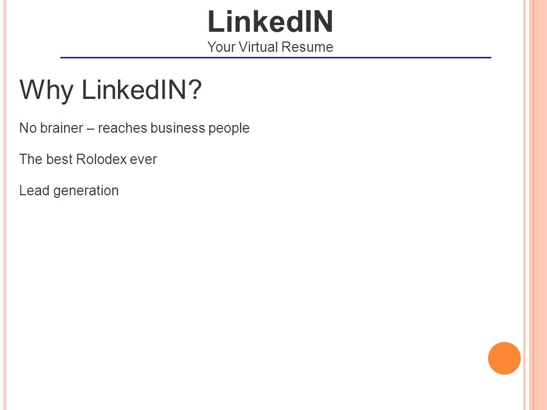 Why LinkedIN.