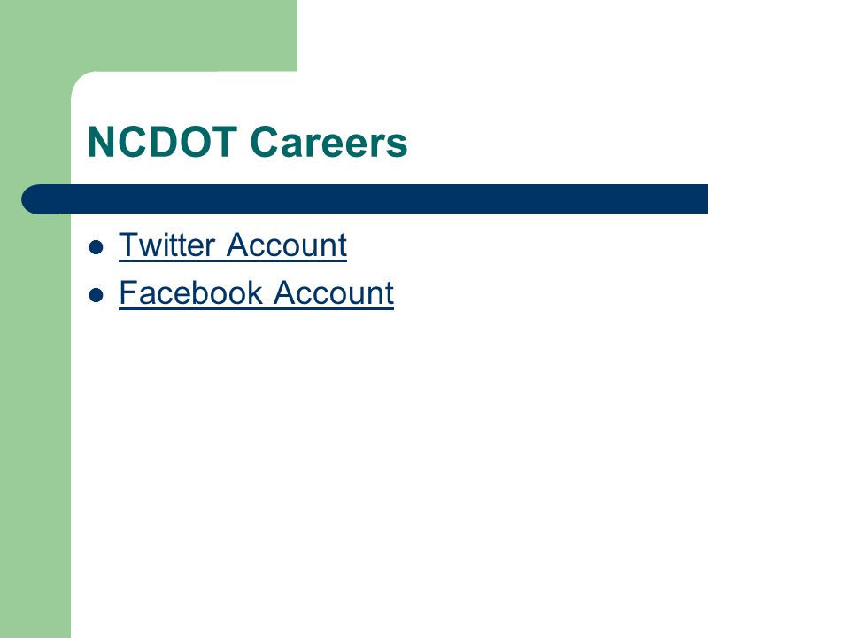 NCDOT Careers Twitter Account Facebook Account