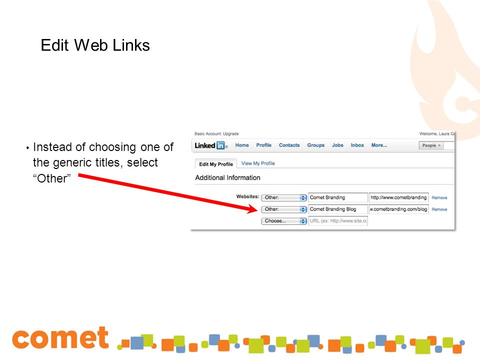 Edit Web Links Instead of choosing one of the generic titles, select Other