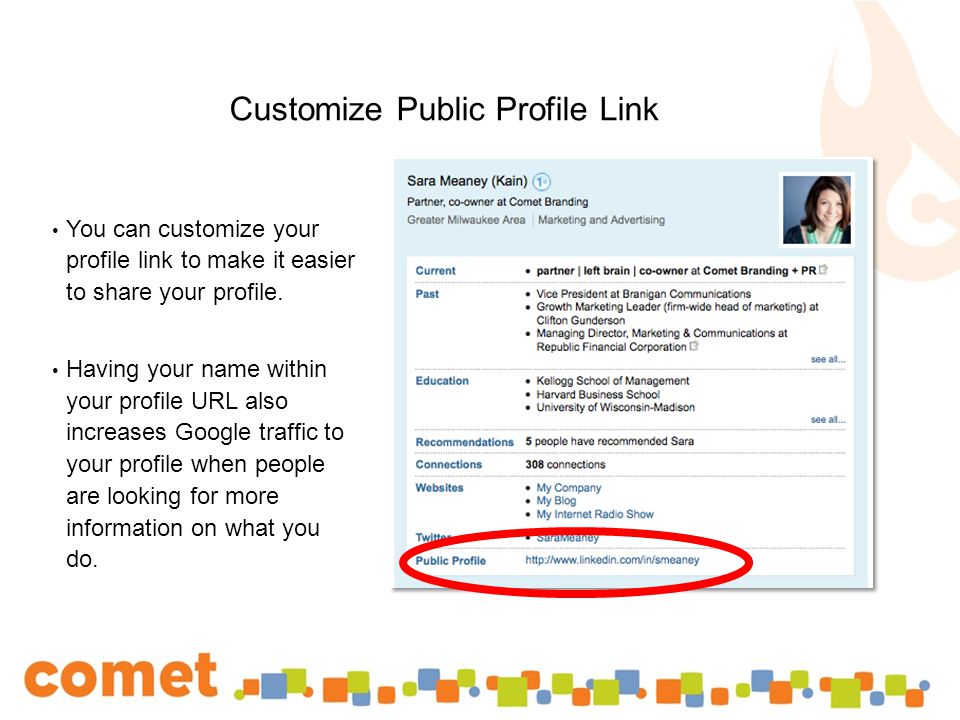 Customize Public Profile Link You can customize your profile link to make it easier to share your profile.