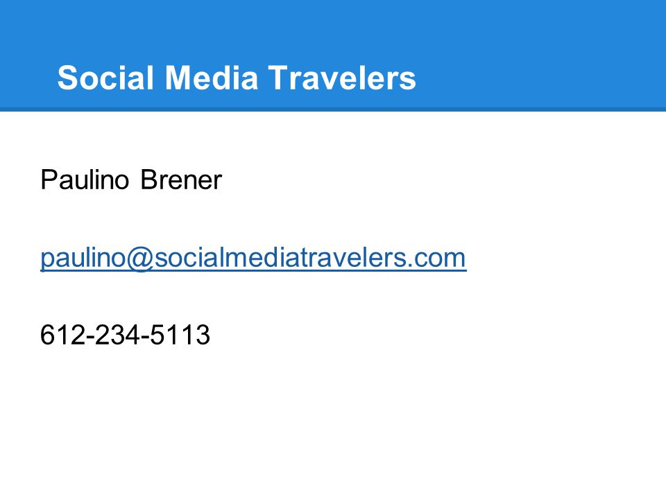 Social Media Travelers Paulino Brener