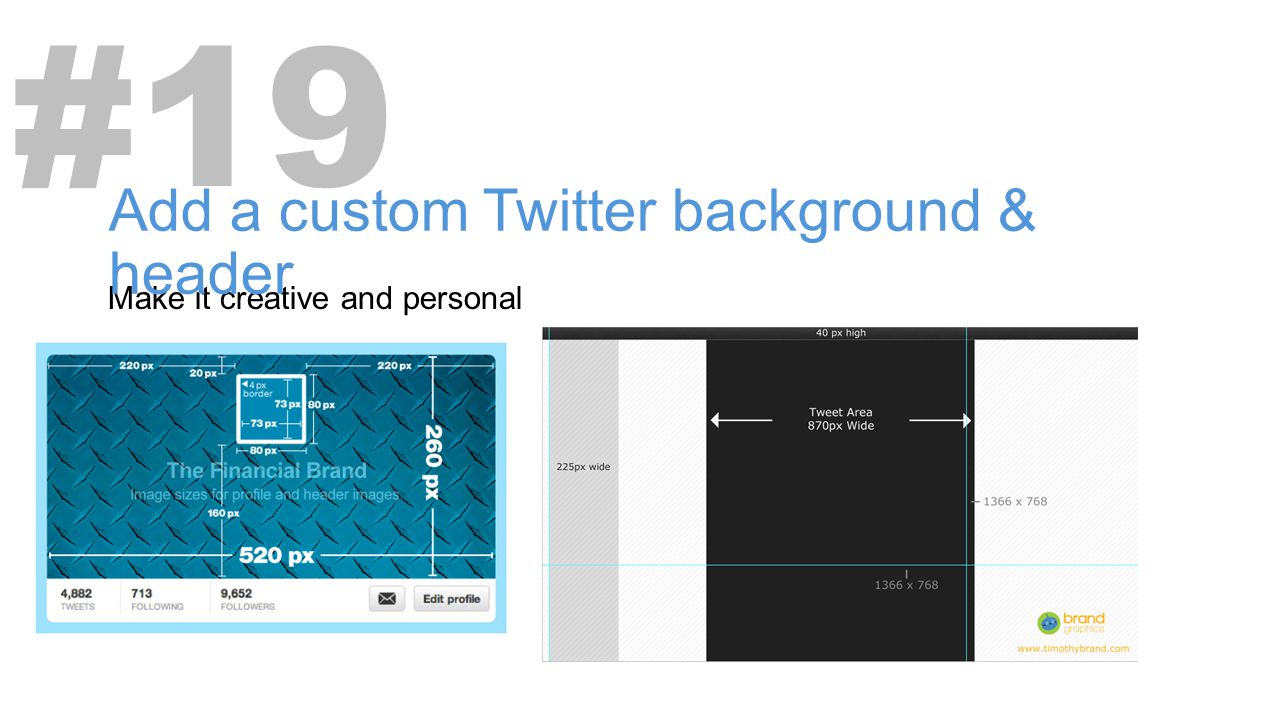 Make it creative and personal #19 Add a custom Twitter background & header