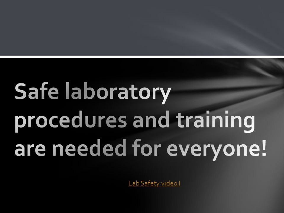Lab Safety video I