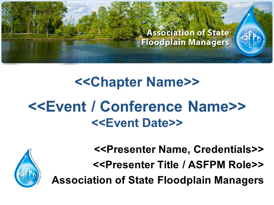 > > > > Association of State Floodplain Managers