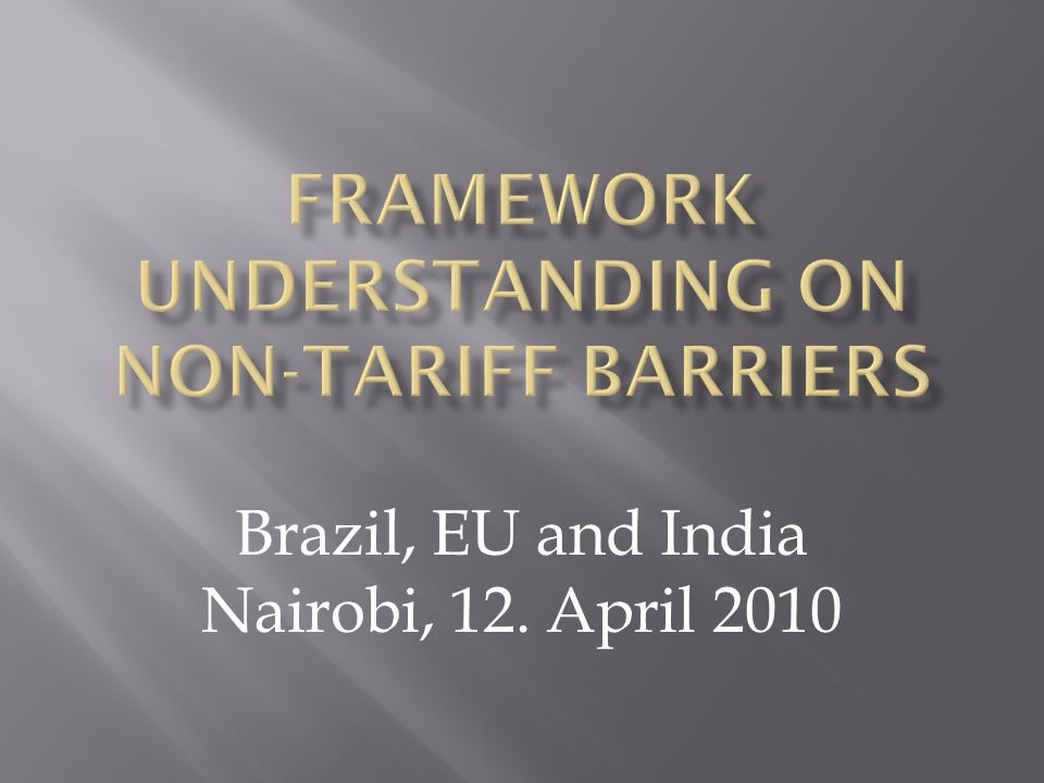 Brazil, EU and India Nairobi, 12. April 2010