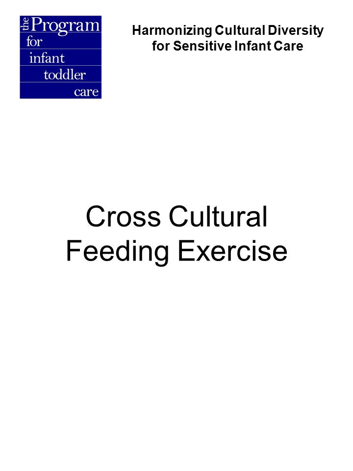Cross Cultural Feeding Exercise Harmonizing Cultural Diversity for Sensitive Infant Care