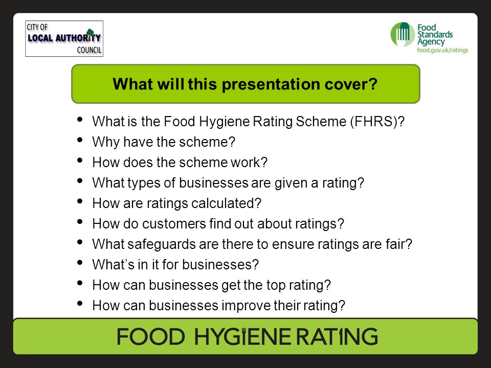 What is the Food Hygiene Rating Scheme (FHRS). Why have the scheme.