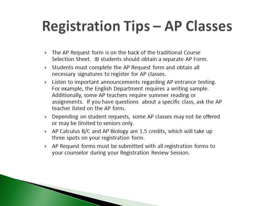  The AP Request form is on the back of the traditional Course Selection Sheet.