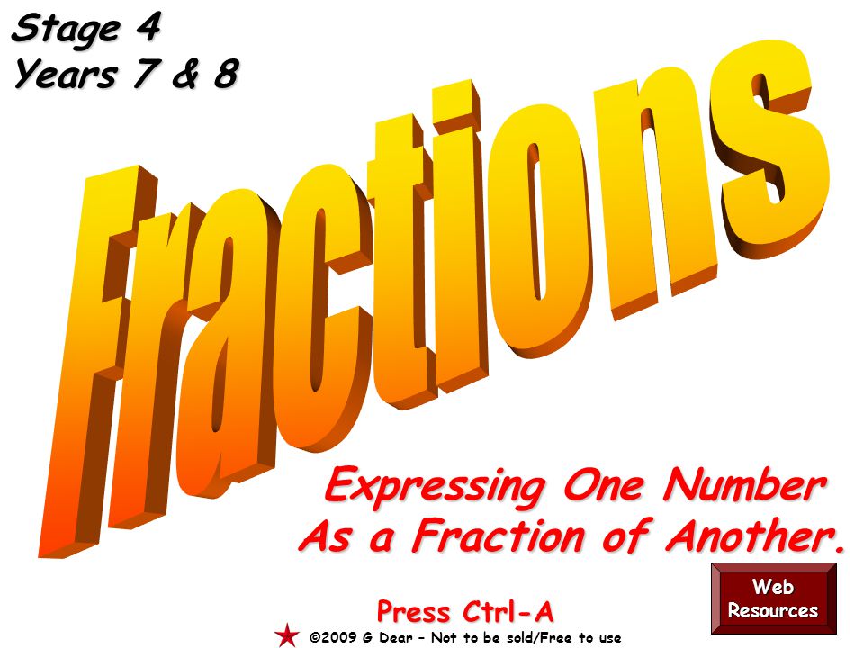 Expressing One Number As a Fraction of Another.
