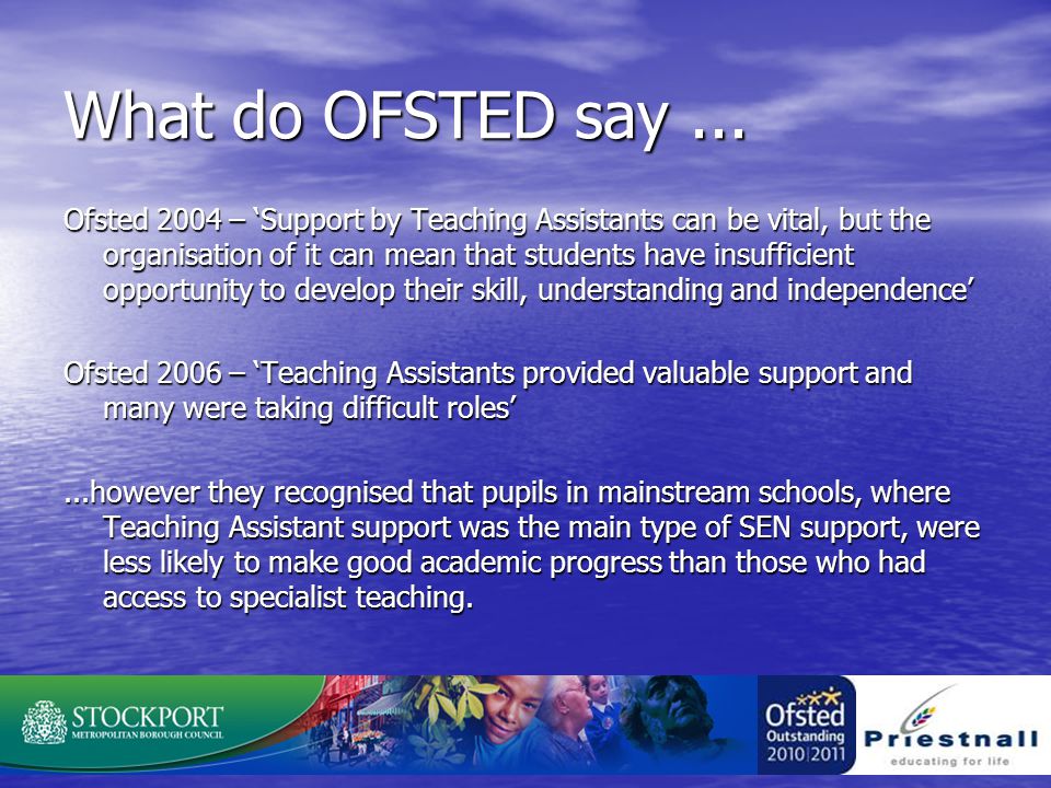 What do OFSTED say...