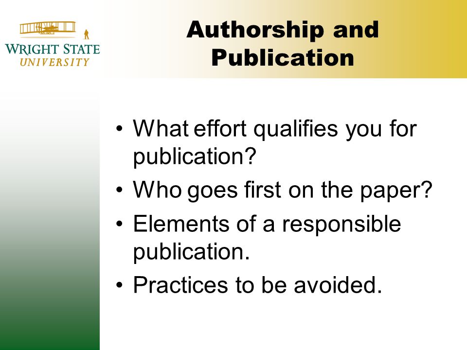 Authorship and Publication What effort qualifies you for publication.