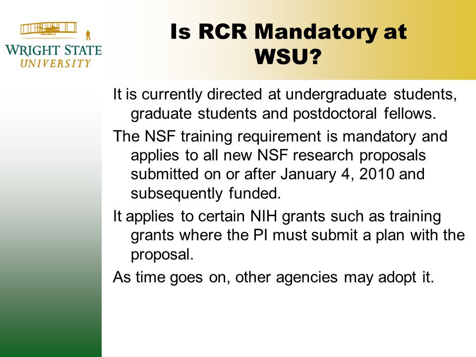 Is RCR Mandatory at WSU.