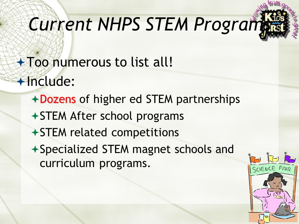 17 Current NHPS STEM Programs  Too numerous to list all.