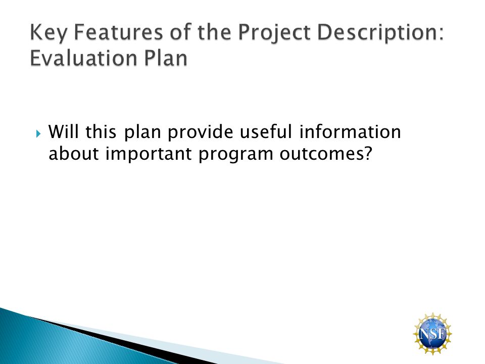  Will this plan provide useful information about important program outcomes