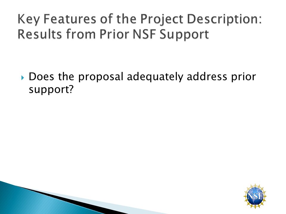  Does the proposal adequately address prior support