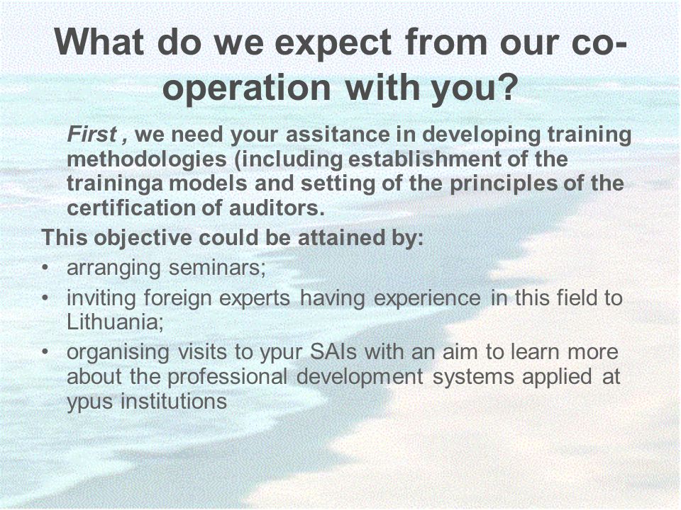 What do we expect from our co- operation with you.