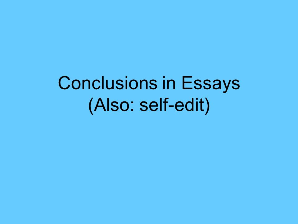 Concluding an essay without saying in conclusion
