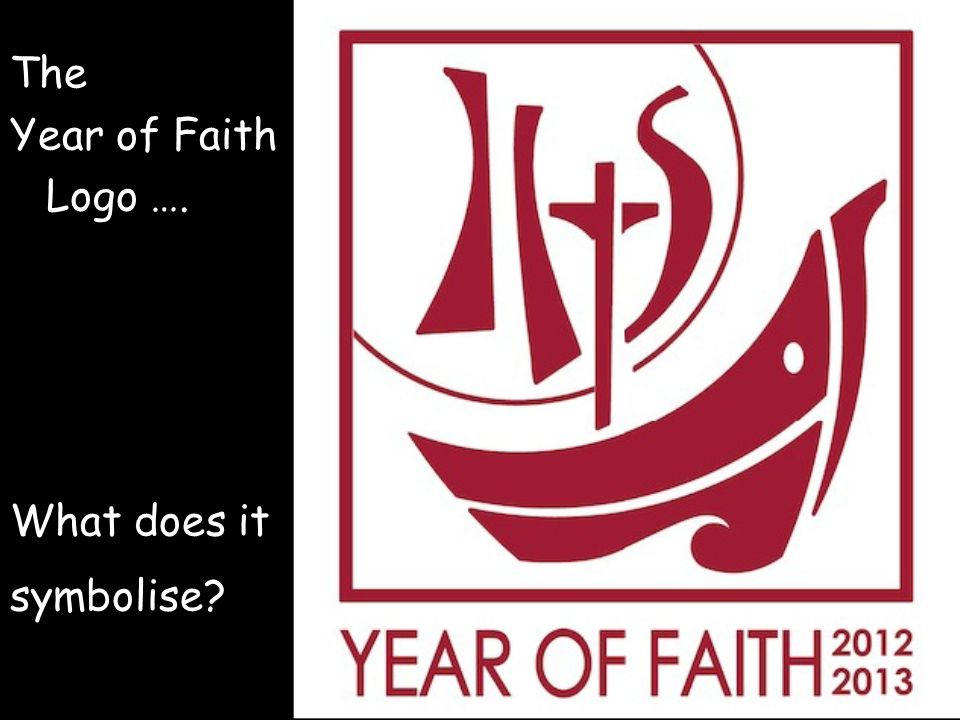 The Year of Faith Logo …. What does it symbolise