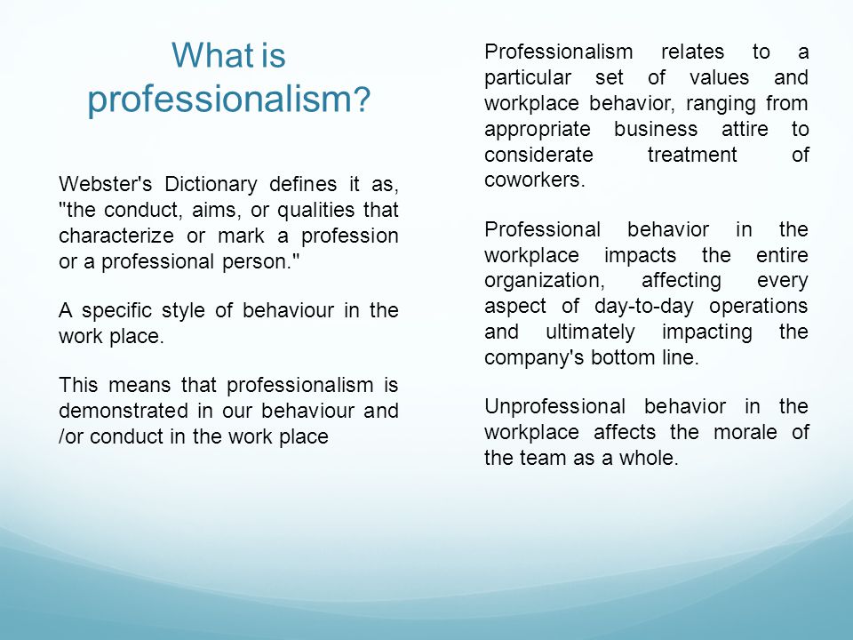 Professionalism dress behavior social workplace