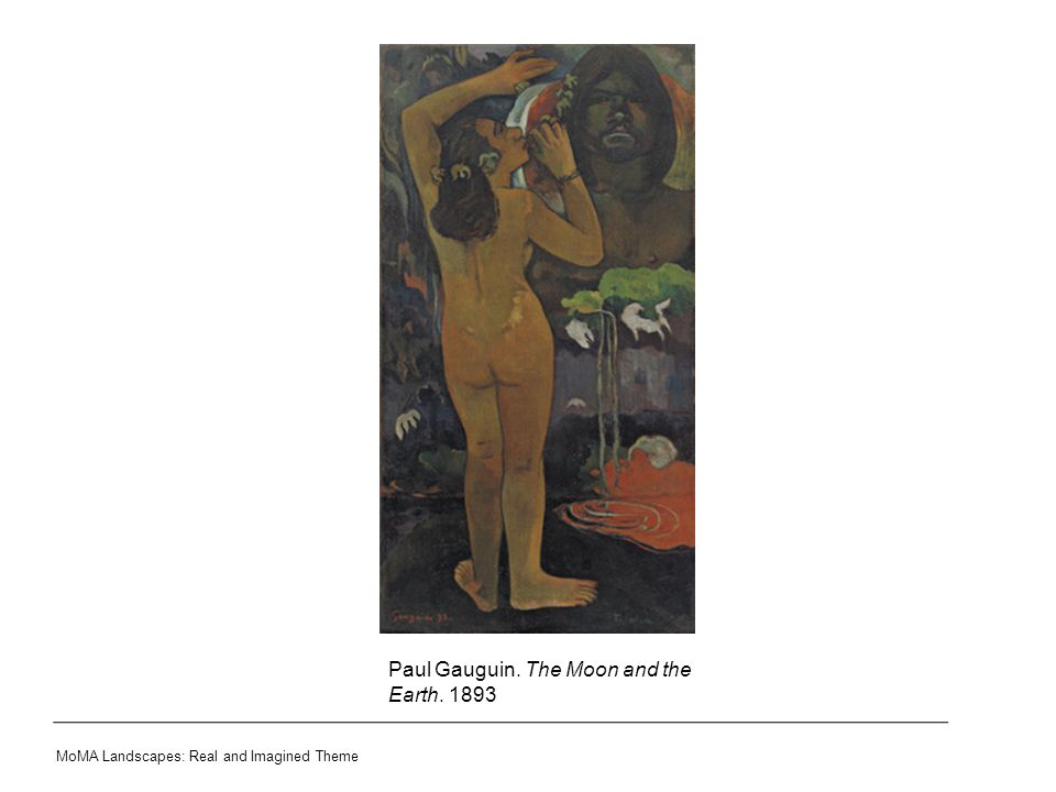 Paul Gauguin. The Moon and the Earth. 1893