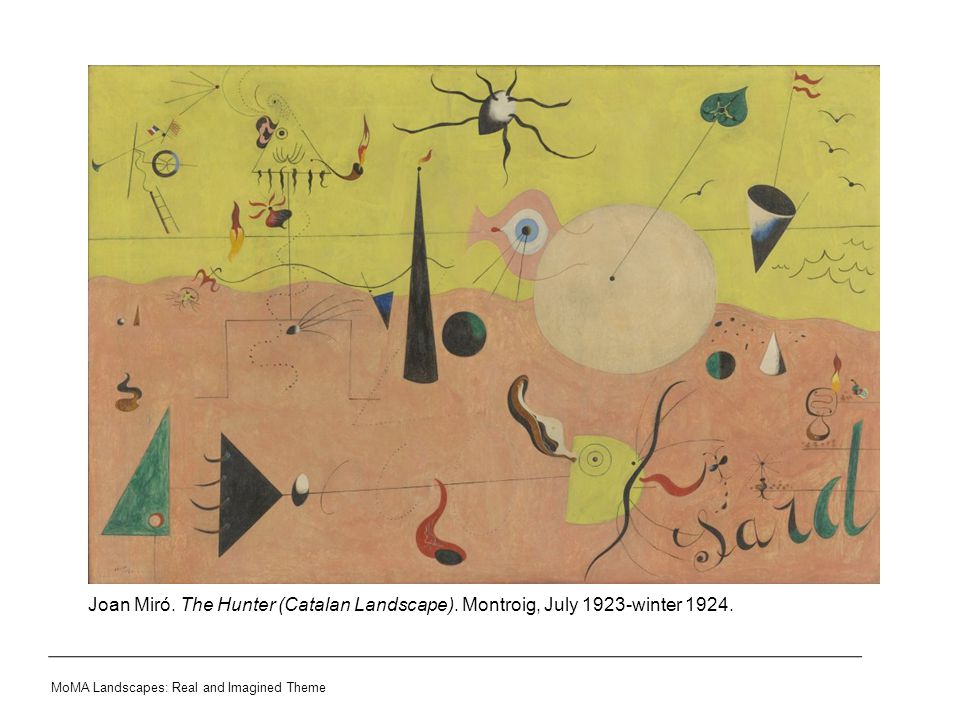 Joan Miró. The Hunter (Catalan Landscape). Montroig, July 1923-winter