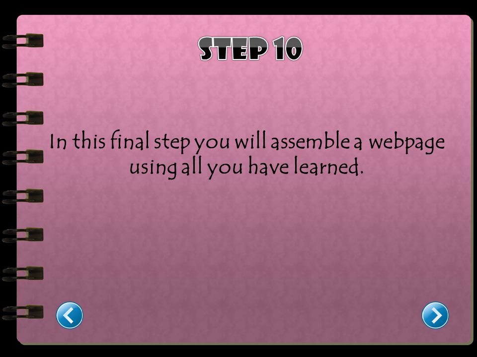 In this final step you will assemble a webpage using all you have learned.