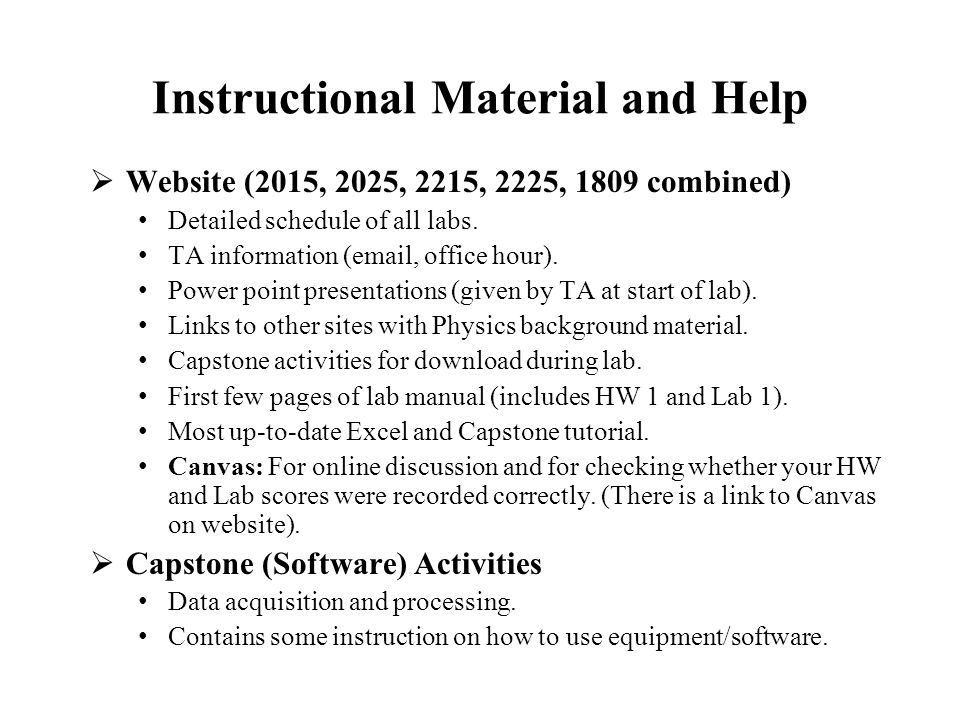Instructional Material and Help  Website (2015, 2025, 2215, 2225, 1809 combined) Detailed schedule of all labs.