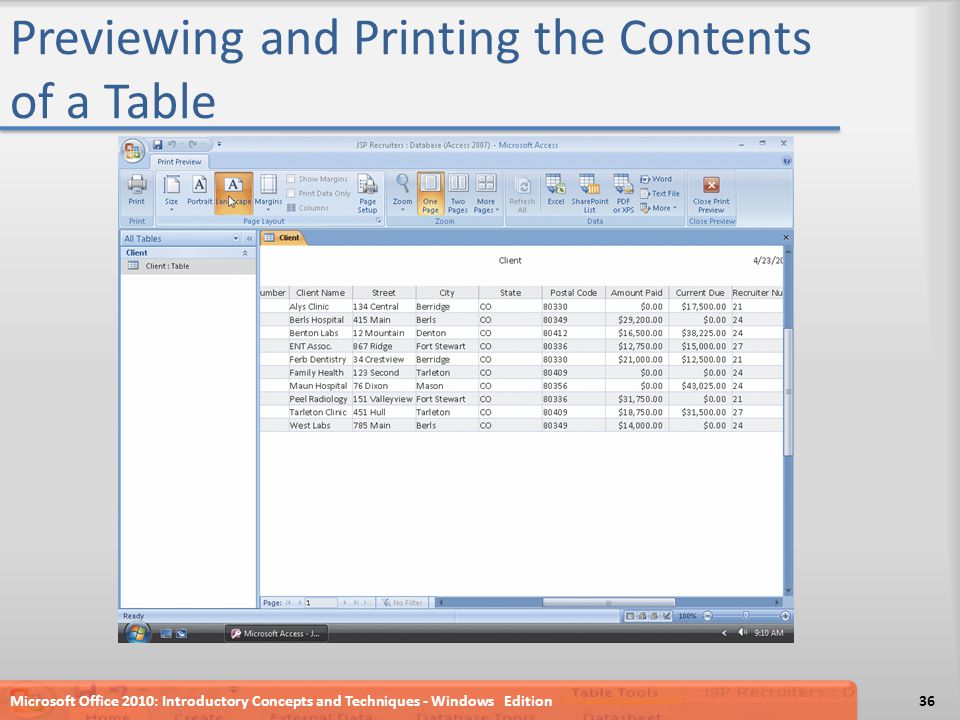 Previewing and Printing the Contents of a Table Microsoft Office 2010: Introductory Concepts and Techniques - Windows Edition36