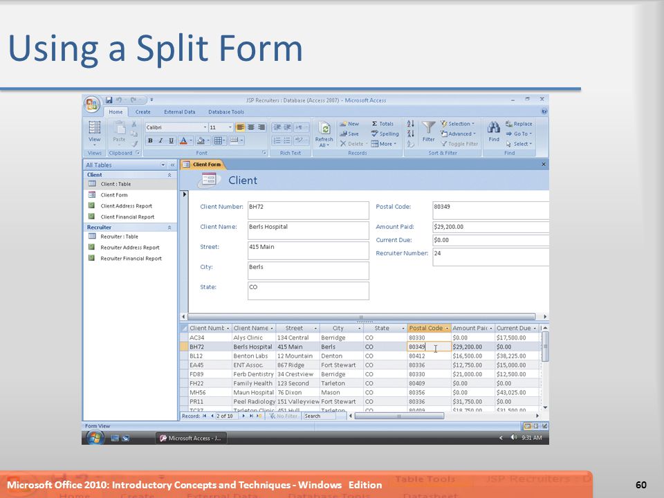 Using a Split Form Microsoft Office 2010: Introductory Concepts and Techniques - Windows Edition60