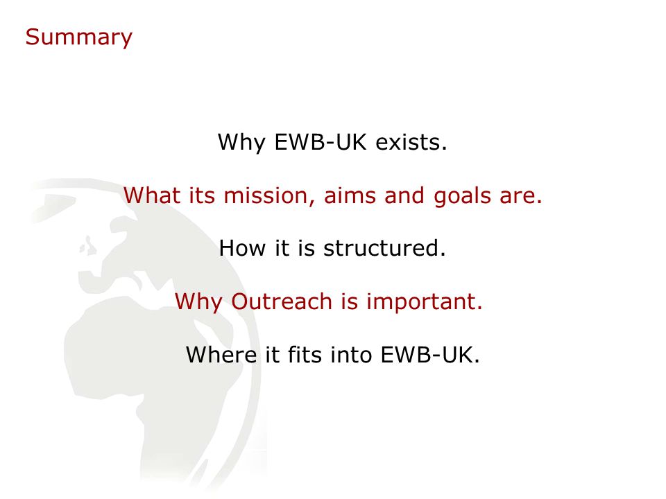 Why EWB-UK exists. What its mission, aims and goals are.