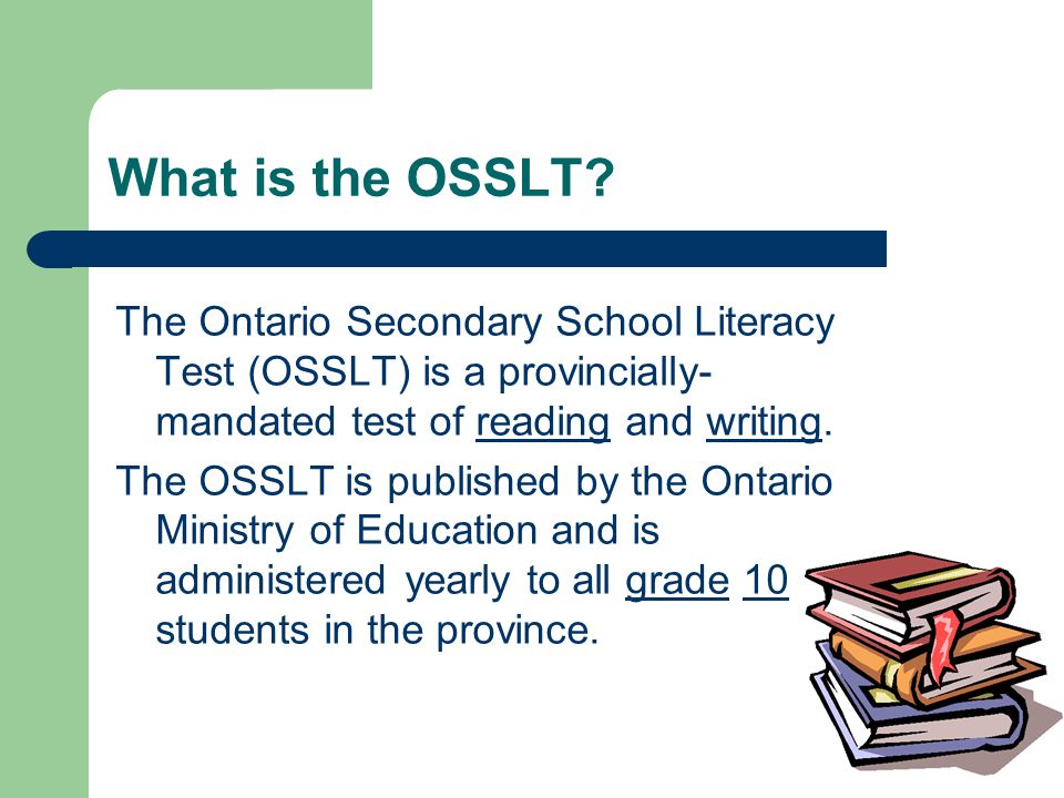 What is the OSSLT.