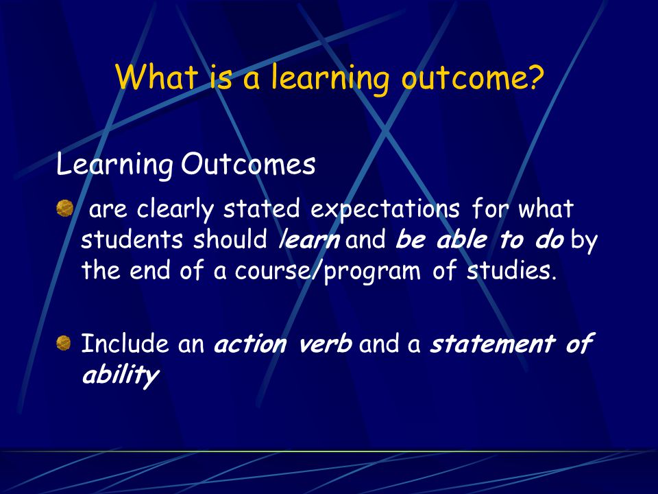 What is a learning outcome.