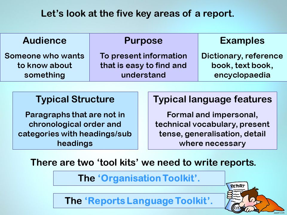 Let’s look at the five key areas of a report. The ‘Organisation Toolkit’.