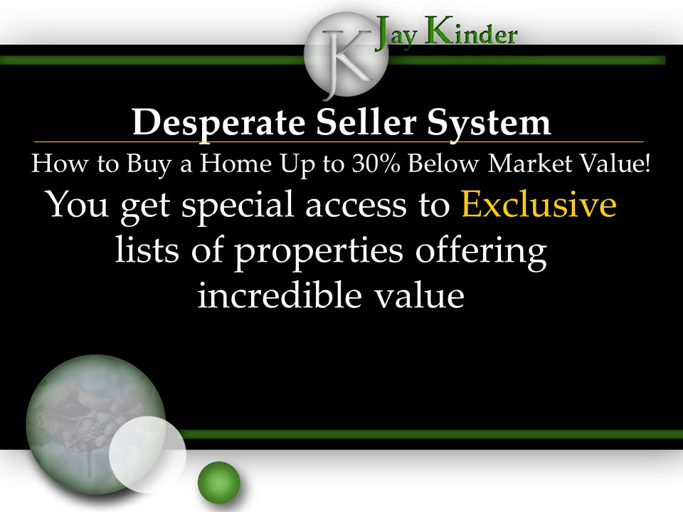 Desperate Seller System How to Buy a Home Up to 30% Below Market Value.