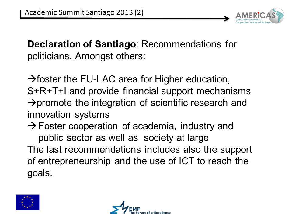 Academic Summit Santiago 2013 (2) Declaration of Santiago: Recommendations for politicians.