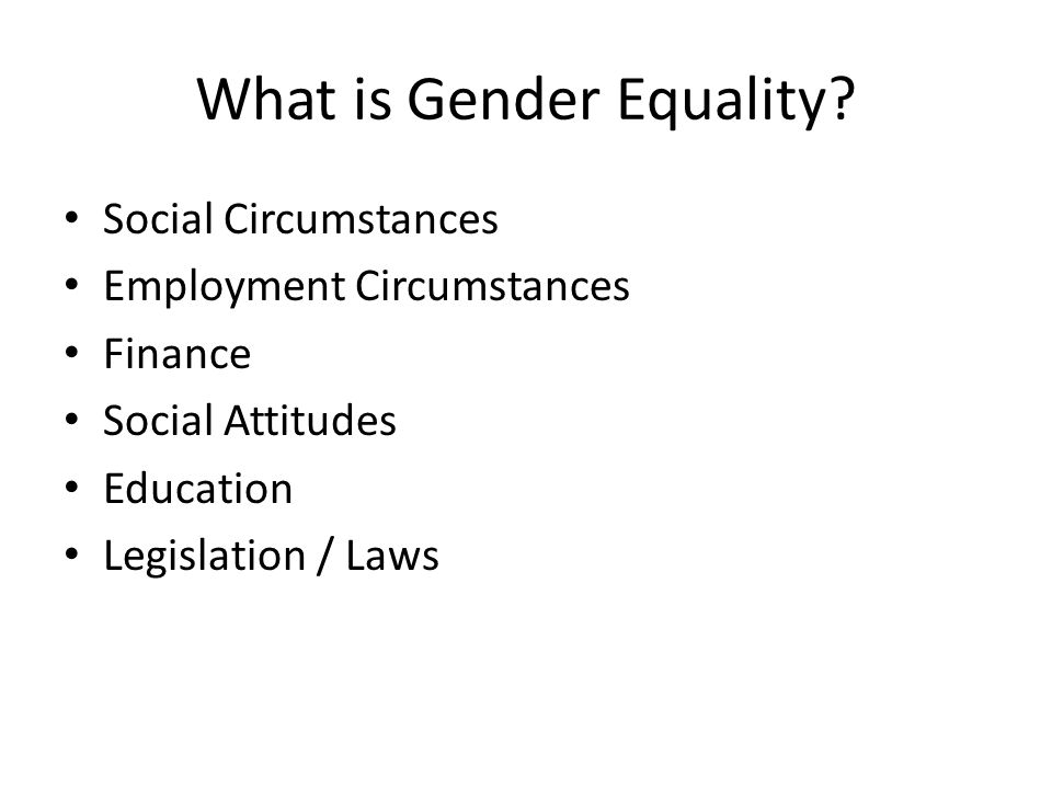 What is Gender Equality.