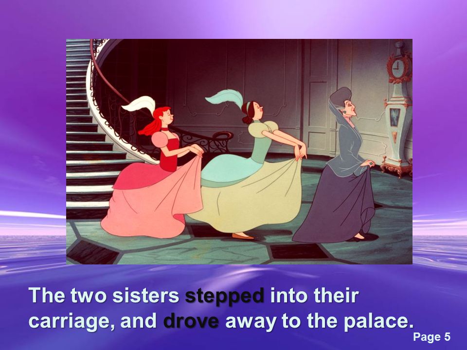 Page 5 The two sisters stepped into their carriage, and drove away to the palace.