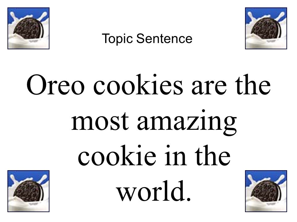 Oreo cookies are the most amazing cookie in the world.