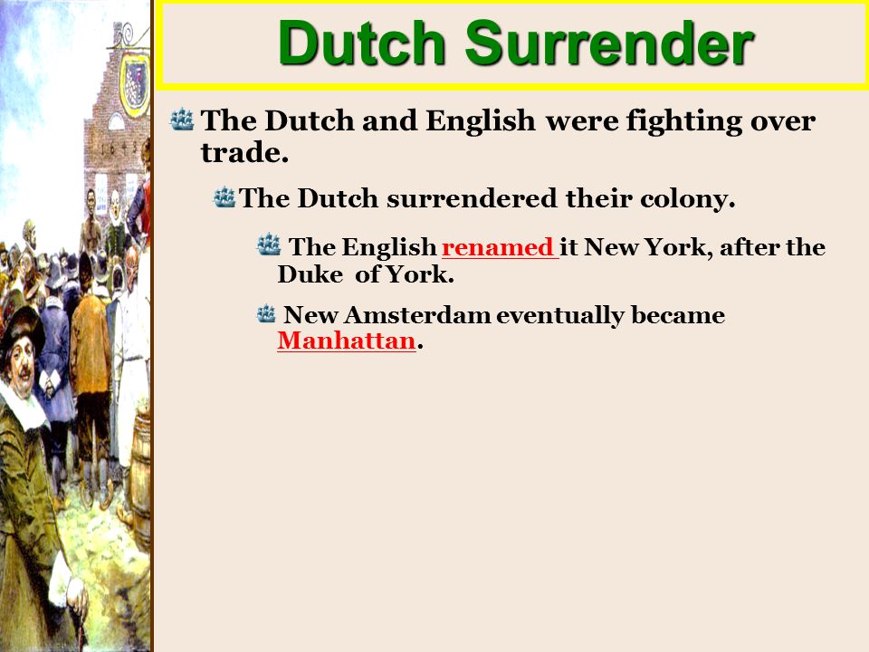 Image result for the dutch surrendered new    amsterdam and renamed it new york