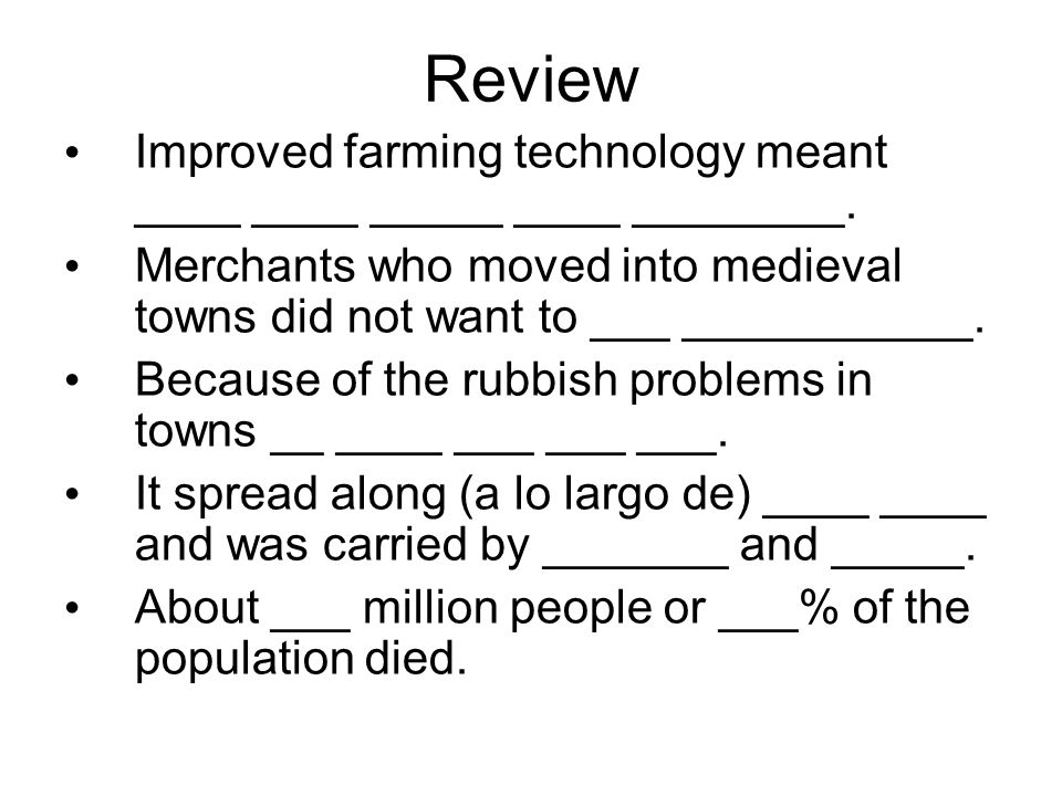 Review Improved farming technology meant ____ ____ _____ ____ ________.