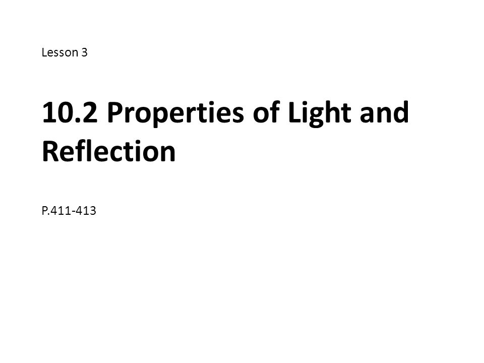 Lesson Properties of Light and Reflection P